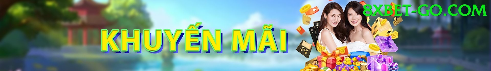 Khuyến Mãi - 8xbet - Cộng đồng